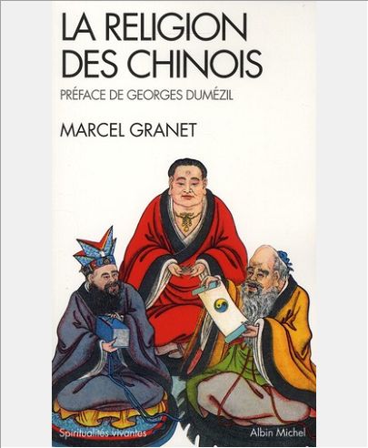 LA RELIGION DES CHINOIS - PREFACE DE GEORGES DUMEZIL