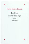 LES TROIS SAISONS DE LA RAGE