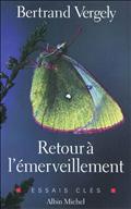 RETOUR A L'EMERVEILLEMENT