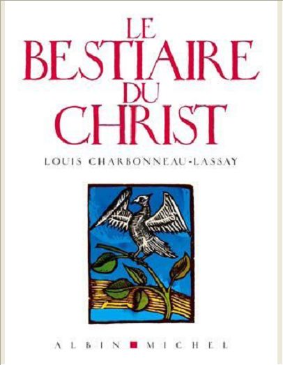 LE BESTIAIRE DU CHRIST