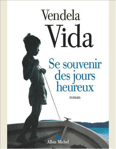 SE SOUVENIR DES JOURS HEUREUX