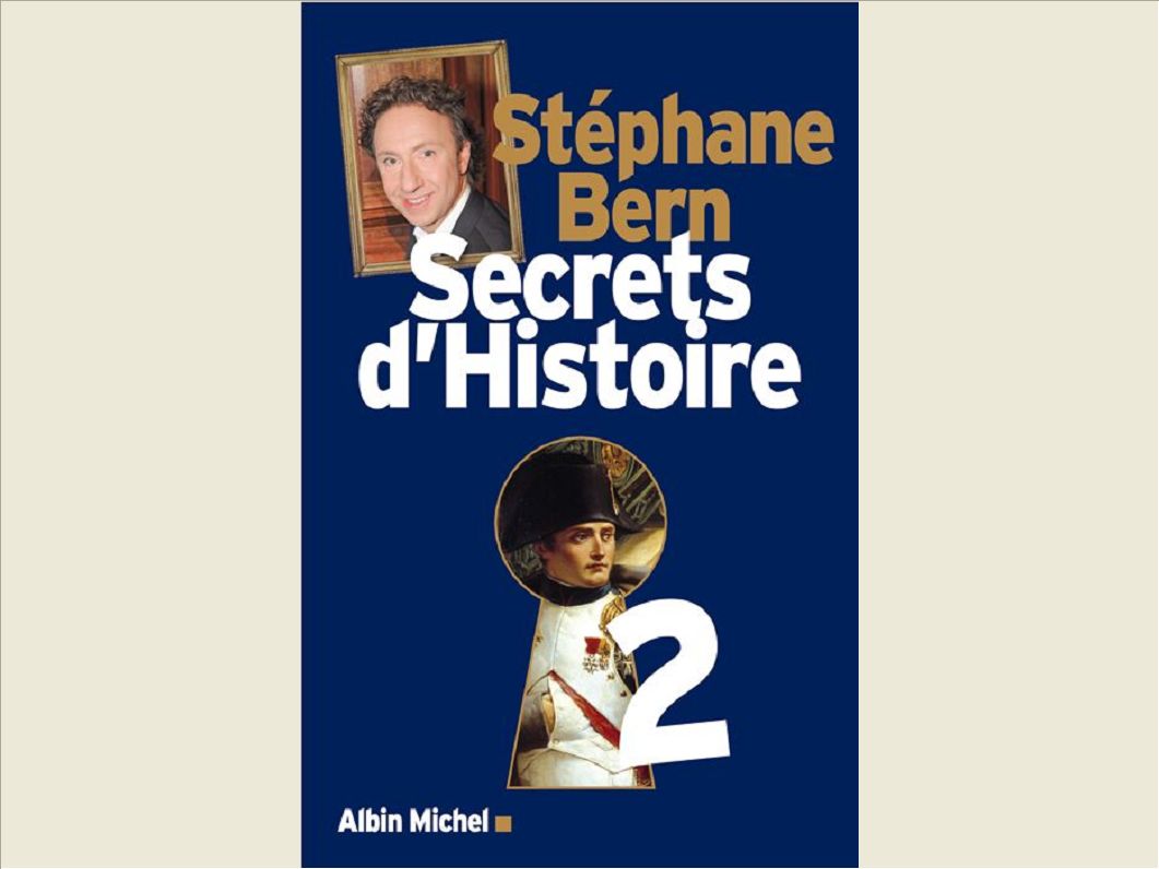 SECRETS D'HISTOIRE - TOME 2