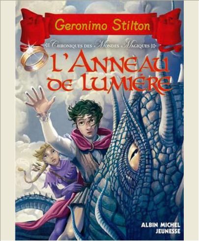 L'ANNEAU DE LUMIERE - CHRONIQUES DES MONGES MAGIQUES - TOME 4