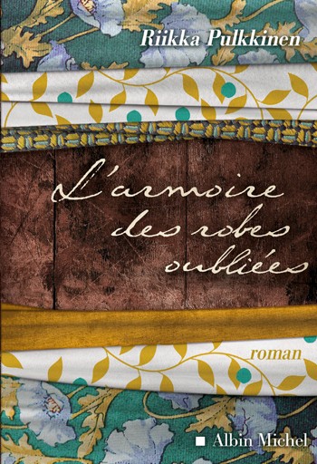 L'ARMOIRE DES ROBES OUBLIEES