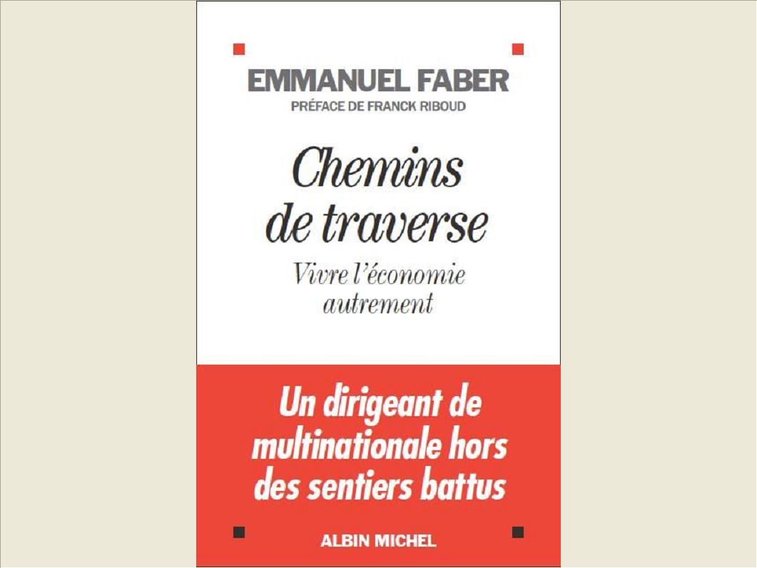 CHEMINS DE TRAVERSE - VIVRE L'ECONOMIE AUTREMENT