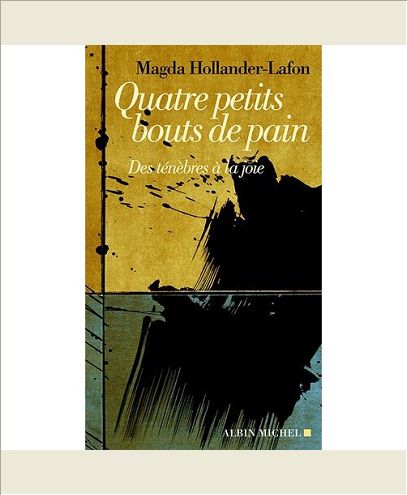 QUATRE PETITS BOUTS DE PAIN - DES TENEBRES A LA JOIE