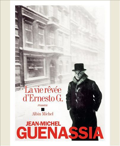 LA VIE REVEE D'ERNESTO G.