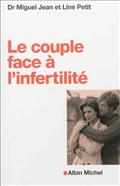 LE COUPLE FACE A L'INFERTILITE