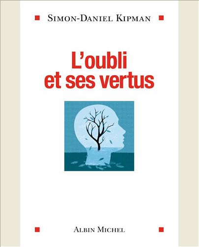 L'OUBLI ET SES VERTUS