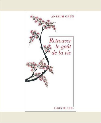 RETROUVER LE GOUT DE LA VIE