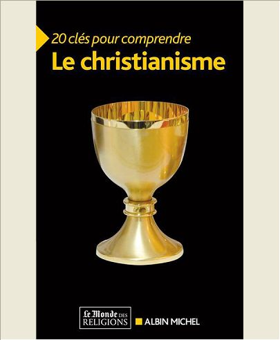 20 CLES POUR COMPRENDRE LE CHRISTIANISME