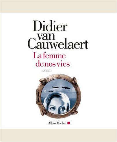 LA FEMME DE NOS VIES