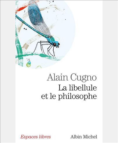 LA LIBELLULE ET LE PHILOSOPHE