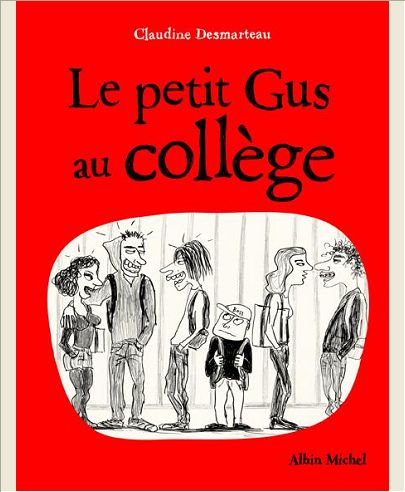 LE PETIT GUS AU COLLEGE
