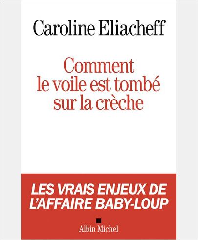 COMMENT LE VOILE EST TOMBE SUR LA CRECHE