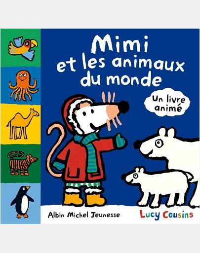 MIMI ET LES ANIMAUX DU MONDE