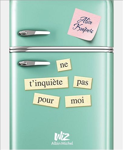 NE T'INQUIETE PAS POUR MOI