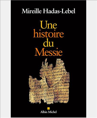 UNE HISTOIRE DU MESSIE
