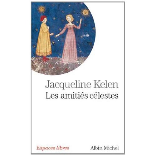 LES AMITIES CELESTES