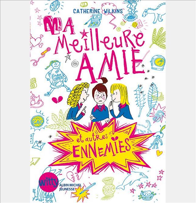 MA MEILLEURE AMIE ET AUTRES ENNEMIES - TOME 1
