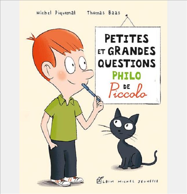 PETITES ET GRANDES QUESTIONS PHILO DE PICCOLO - PICCOLOPHILO
