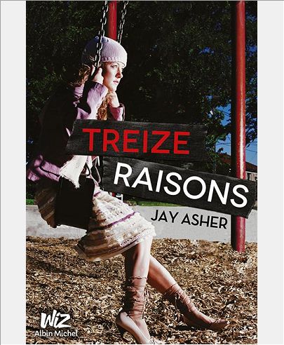TREIZE RAISONS