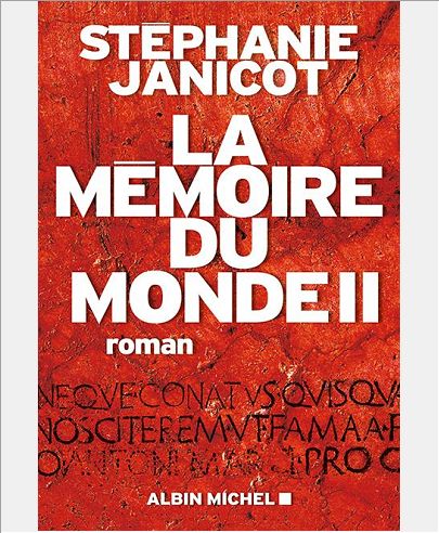 LA MEMOIRE DU MONDE II