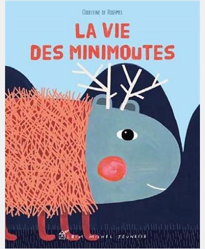 LA VIE DES MINIMOUTES