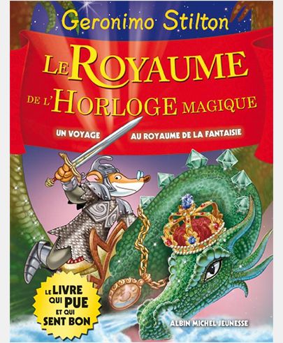 LE ROYAUME DE L'HORLOGE MAGIQUE - LE ROYAUME DE LA FANTAISIE - TOME 8