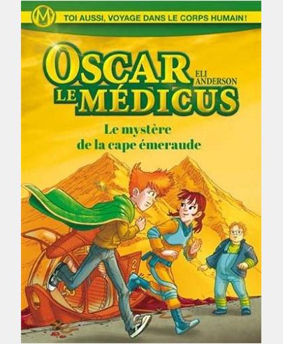LE MYSTERE DE LA CAPE EMERAUDE - OSCAR LE MEDICUS