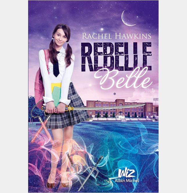 REBELLE BELLE - TOME 1
