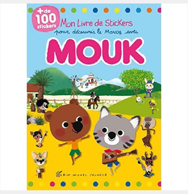 MON LIVRE STICKERS POUR DECOUVRIR LE MONDE AVEC MOUK