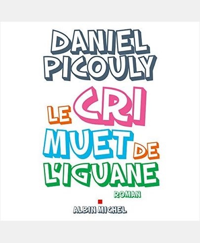 LE CRI MUET DE L'IGUANE