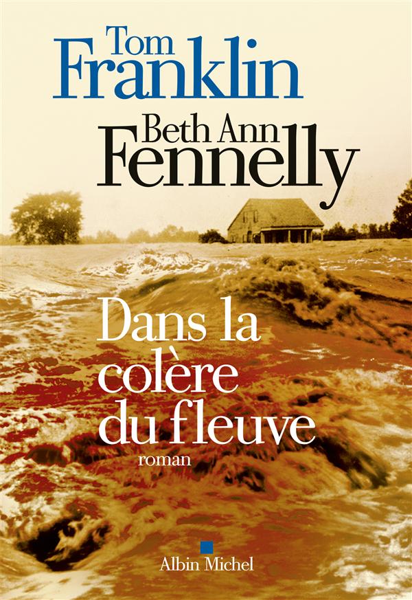 DANS LA COLERE DU FLEUVE