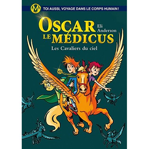 LES CAVALIERS DU CIEL - OSCAR LE MEDICUS