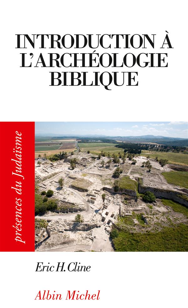 INTRODUCTION A L'ARCHEOLOGIE BIBLIQUE