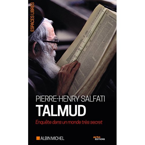 TALMUD - ENQUETE DANS UN MONDE TRES SECRET