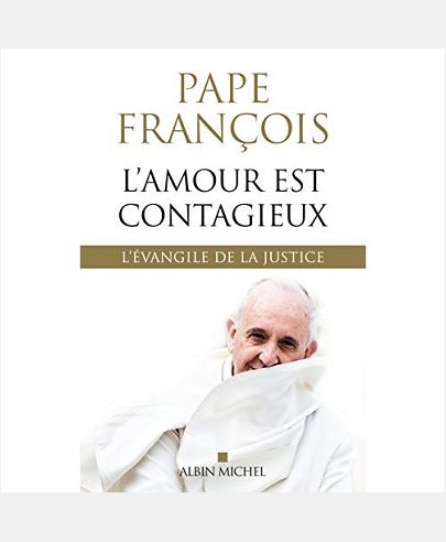 L'AMOUR EST CONTAGIEUX - L'EVANGILE DE LA JUSTICE