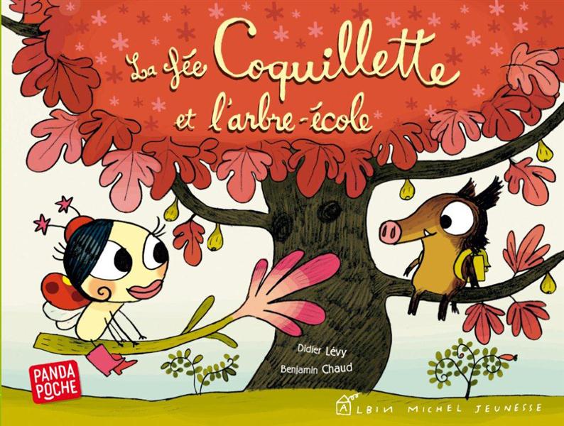 LA FEE COQUILLETTE ET L'ARBRE-ECOLE