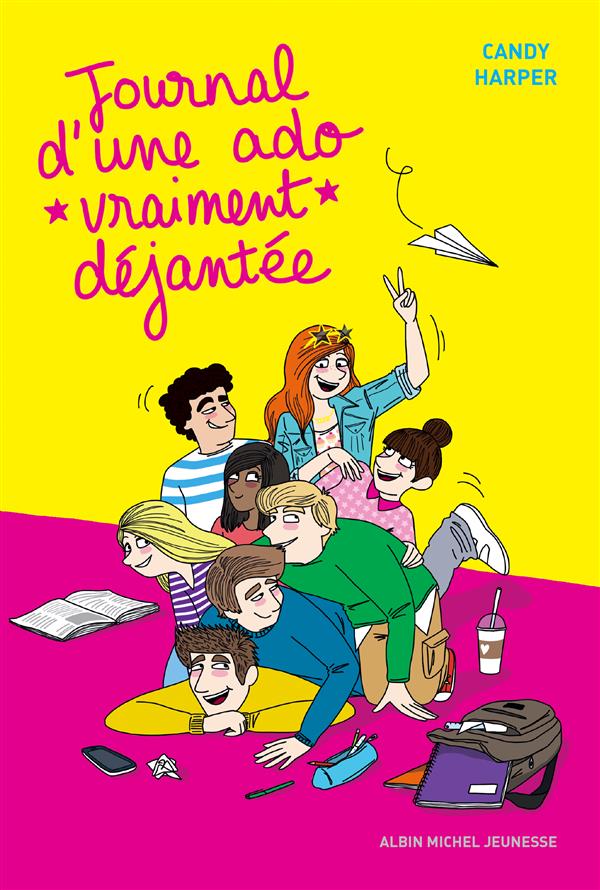 JOURNAL D'UNE ADO VRAIMENT DEJANTEE - TOME 2
