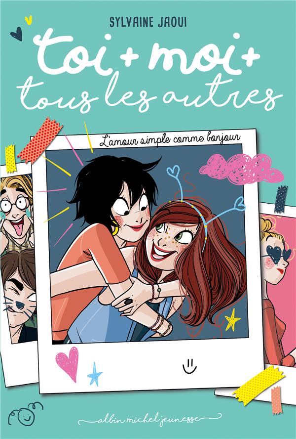 TOI + MOI + TOUS LES AUTRES - TOME 3 - L'AMOURSIMPLECOMMEBONJOUR