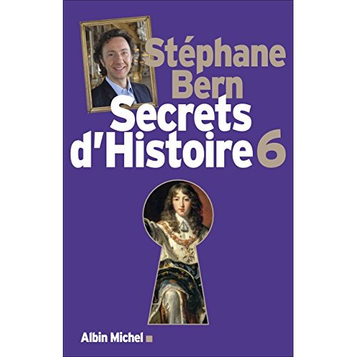 SECRETS D'HISTOIRE - TOME 6