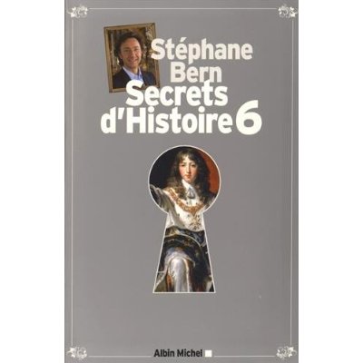 SECRETS D'HISTOIRE - TOME 6 - EDITION LIMITEE