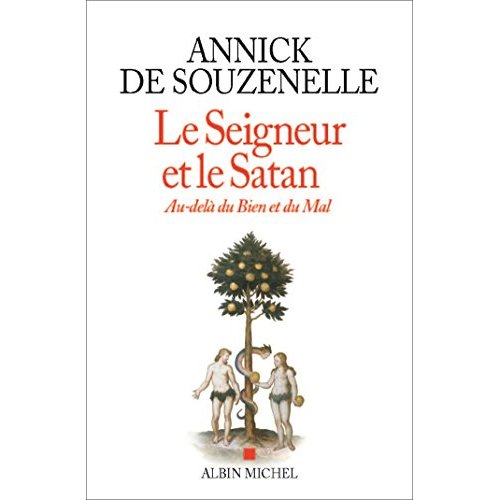 LE SEIGNEUR ET LE SATAN - AU-DELA DU BIEN ET DU MAL