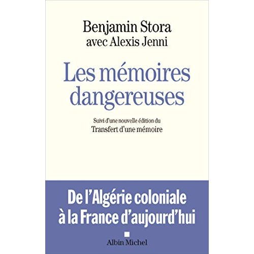 LES MEMOIRES DANGEREUSES - SUIVI D'UNE NOUVELLE EDITION DE TRANSFERT D'UNE MEMOIRE