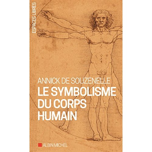 LE SYMBOLISME DU CORPS HUMAIN