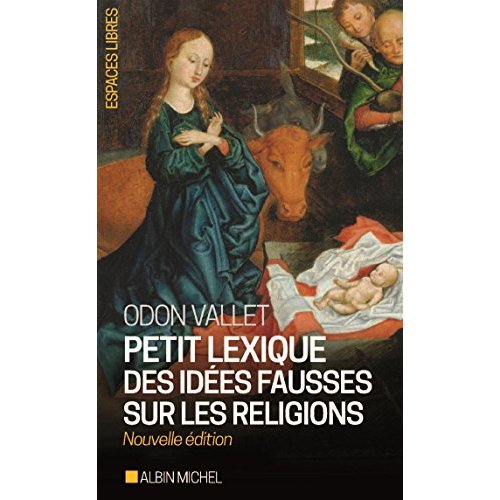 PETIT LEXIQUE DES IDEES FAUSSES SUR LES RELIGIONS