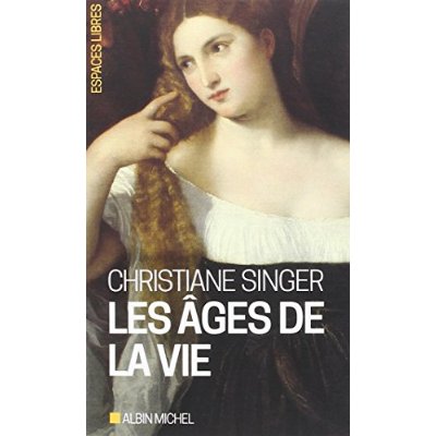 LES AGES DE LA VIE