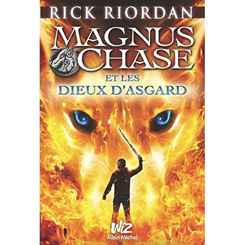 MAGNUS CHASE ET LES DIEUX D'ASGARD - TOME 1 - L'EPEE DE L'ETE