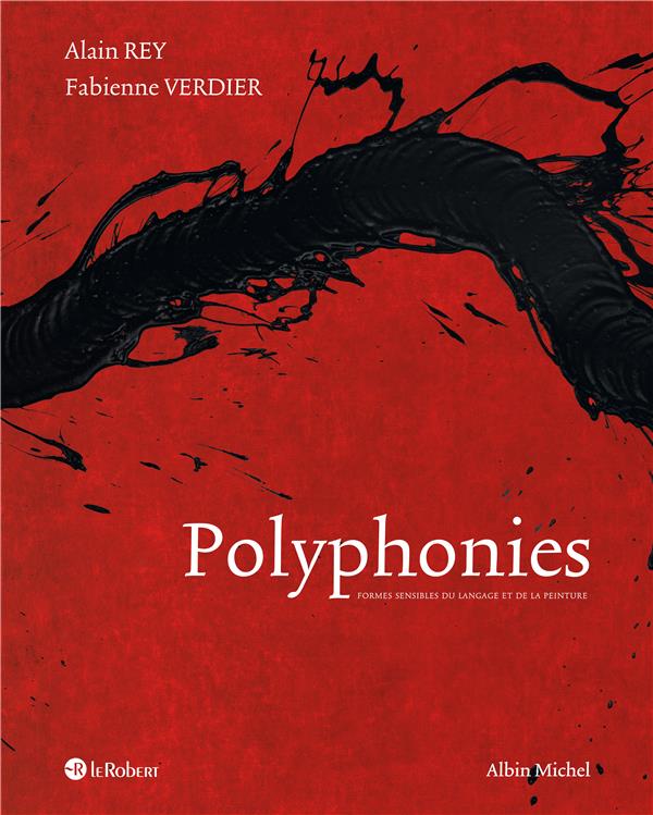 POLYPHONIES - FORMES SENSIBLES DU LANGAGE ET DE LA PEINTURE
